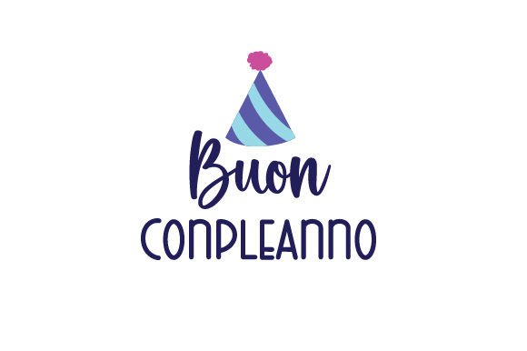 Buon Conpleanno - Italian Quote for Crafts and Birthday Creations
