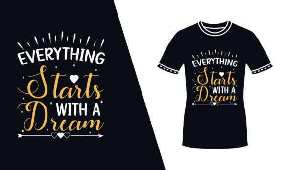 Dream Quote Vintage Typography T Shirt Graphics for Print Templates