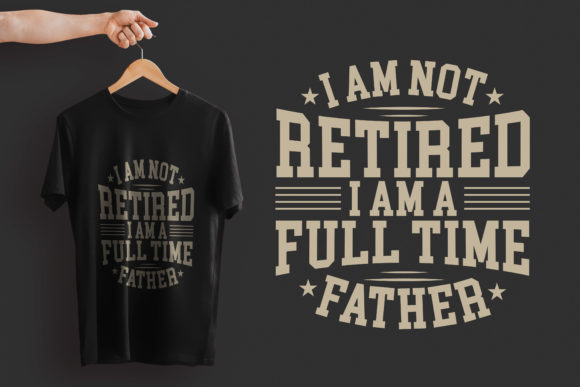 Father’s Day Quote T-Shirt Graphic for Print Templates