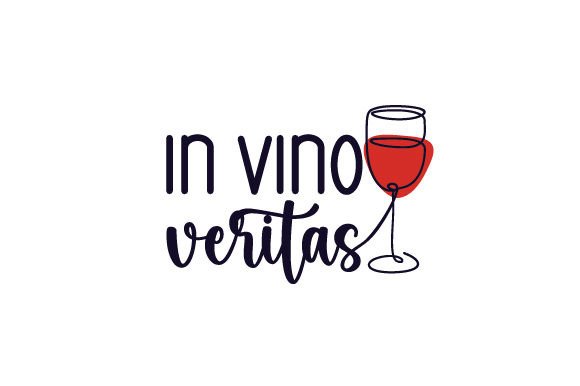 In Vino Veritas - Italian Quote for Crafts and Wine