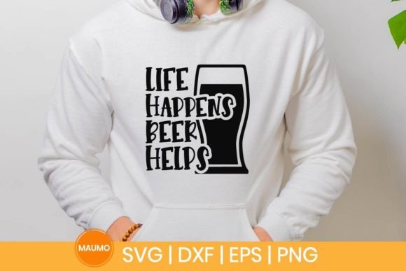 Life Happens Beer Helps Graphic for Print Templates