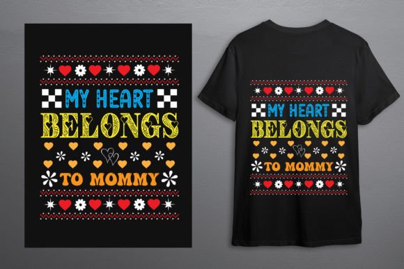My Heart Belongs to Mommy - Valentine Graphics for T-Shirt Designs