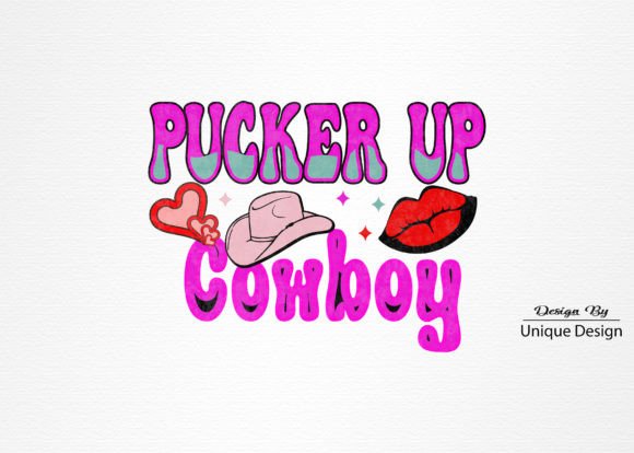 Pucker UP Cowboy Retro Valentine PNG for T-Shirt Designs