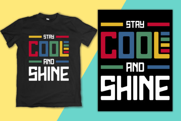 Stay Cool and Shine T-Shirt Design for Print Templates and Graphics