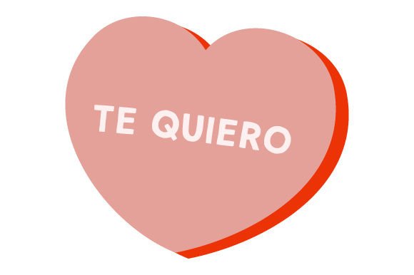 Te Quiero - Spanish Quote Crafts for Love-Themed Branding